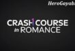 crash course in romance episode